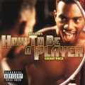 How To Be A Player - soundtrack How To Be A Player - soundtrack